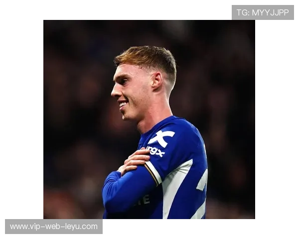 帕尔默生吃防守后冷静推射，蓝桥瞬间点燃——一场关于专注与爆发的青春故事